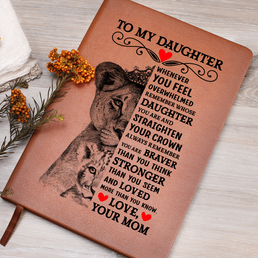 TO MY DAUGHTER LION CROWN JOURNAL