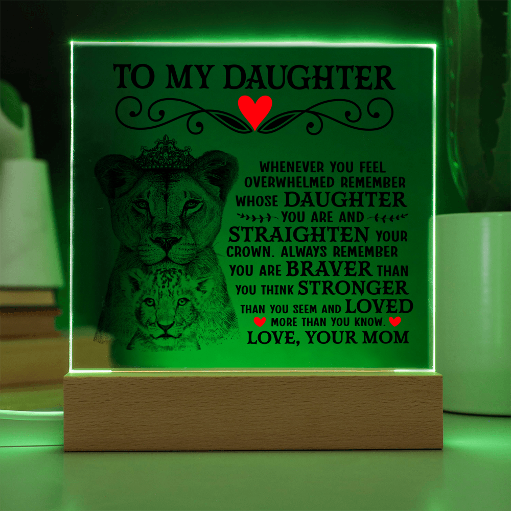TO MY DAUGHTER LION CROWN ACRYLIC SQUARE PLAQUE