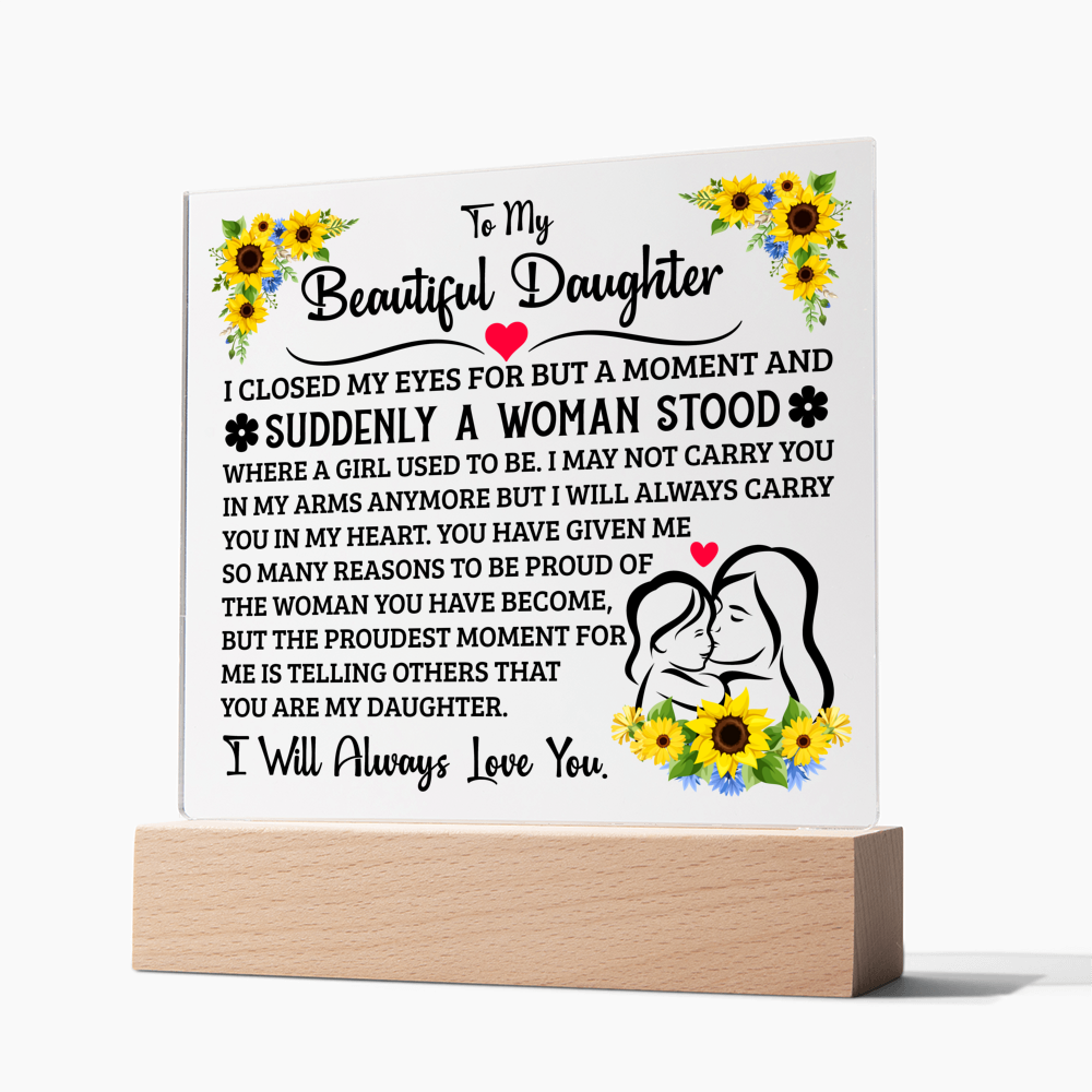 TO MY DAUGHTER SQUARE ACRYLIC PLAQUE